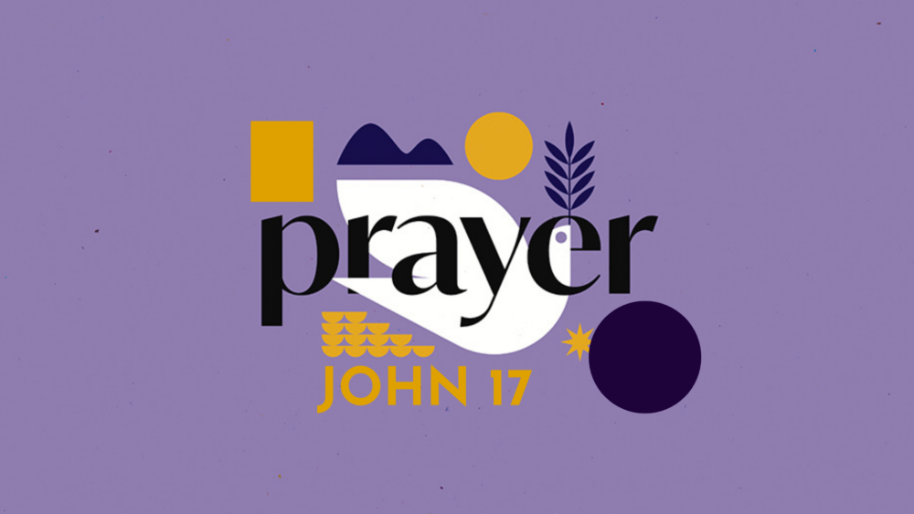 Prayer | John 17